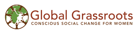 Global Grassroots Conscious Social Change for Women